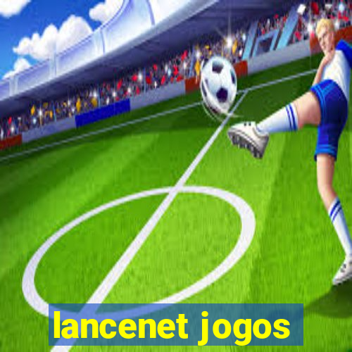 lancenet jogos